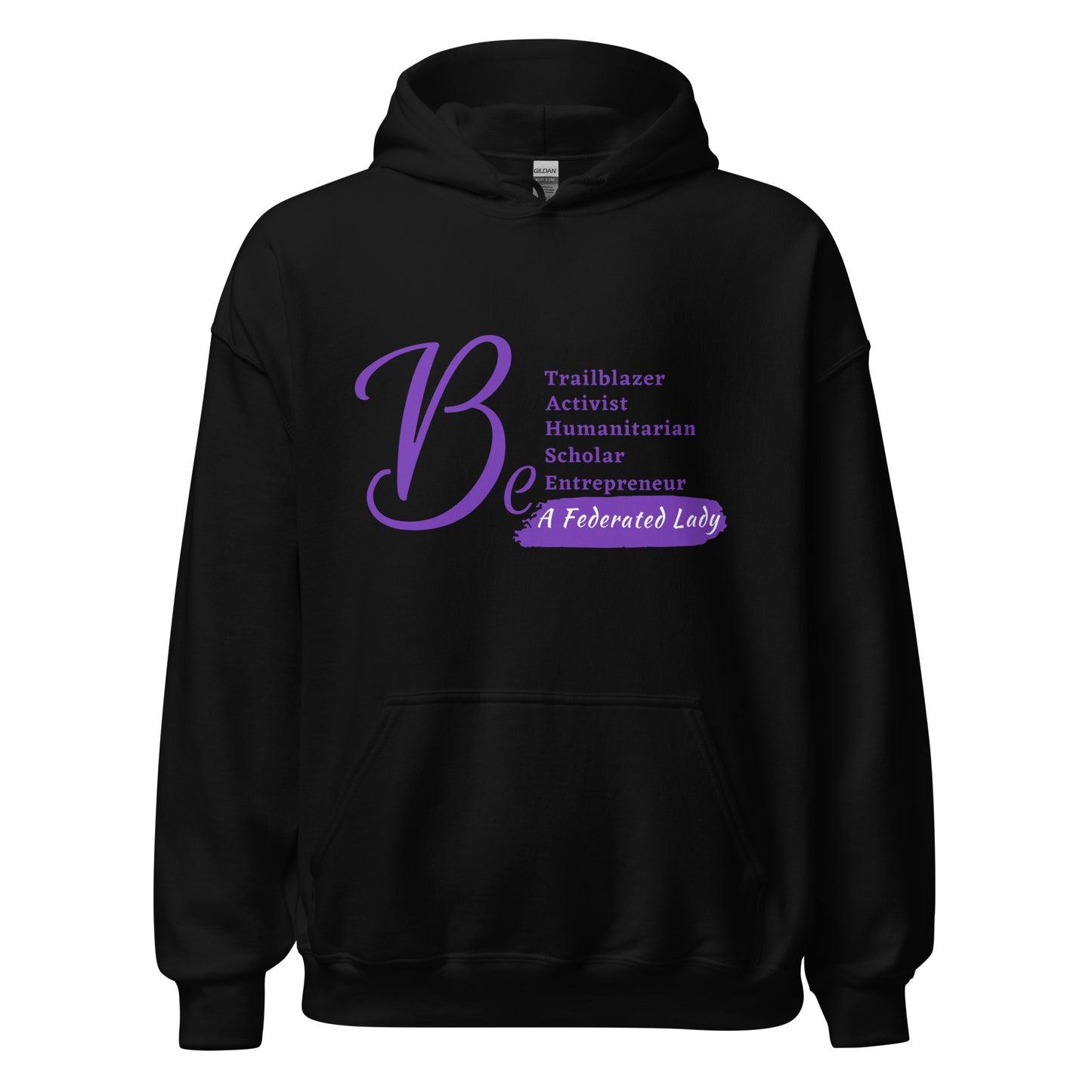 Be A Federated Lady Hoodie